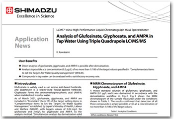 Analysis of Glufosinate, Glyphosate, and AMPA in Tap Water Using Triple Quadrupole LC/MS/MS