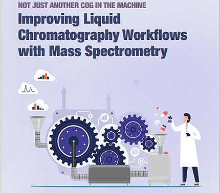 Improving Liquid Chromatography Workflows with Mass Spectrometry
