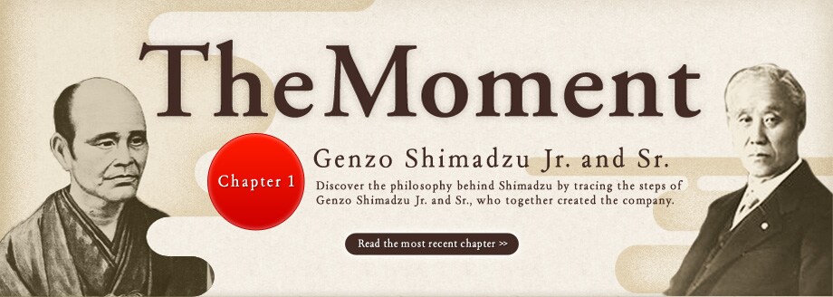 The Moment Chapter 1 Genzo Shimadzu Jr. and Sr. Read the most recent chapter