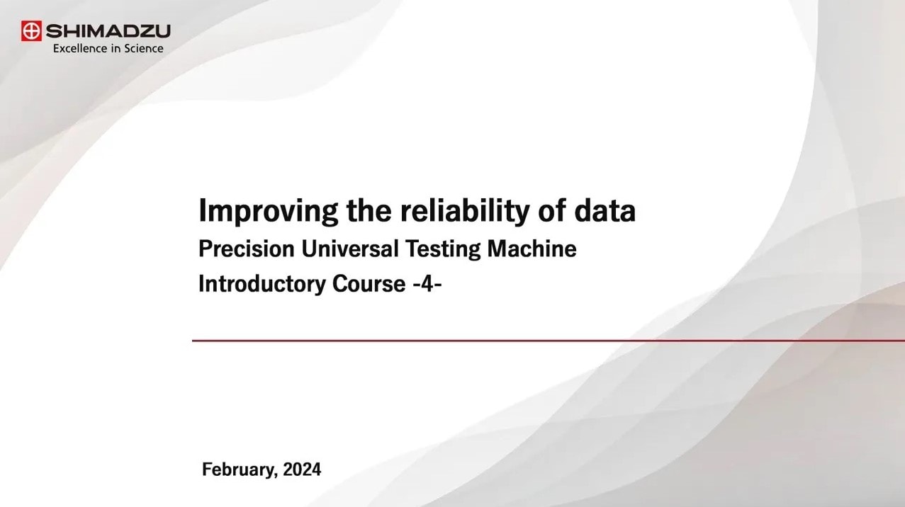 Precision Universal Testing Machine Introductory Course (3) Test condition and results