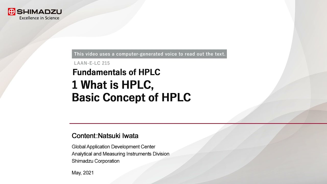  Fundamentals of HPLC 1.What is HPLC? Basic concept of HPLC
