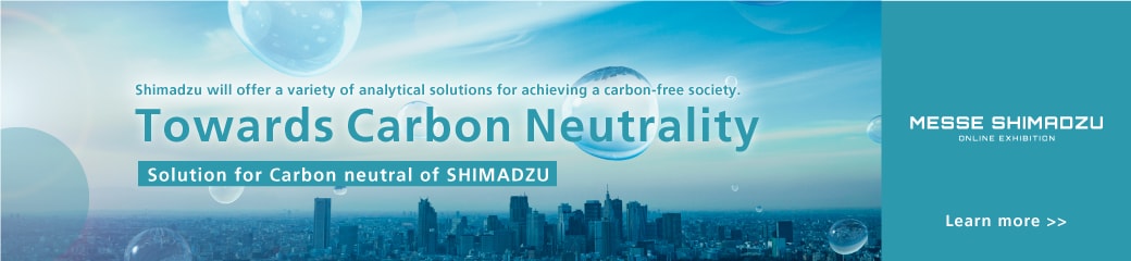 Solution for Carbon neutral of Shimadzu