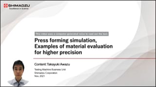 Press forming simulation Example of material evaluation for higher precision
