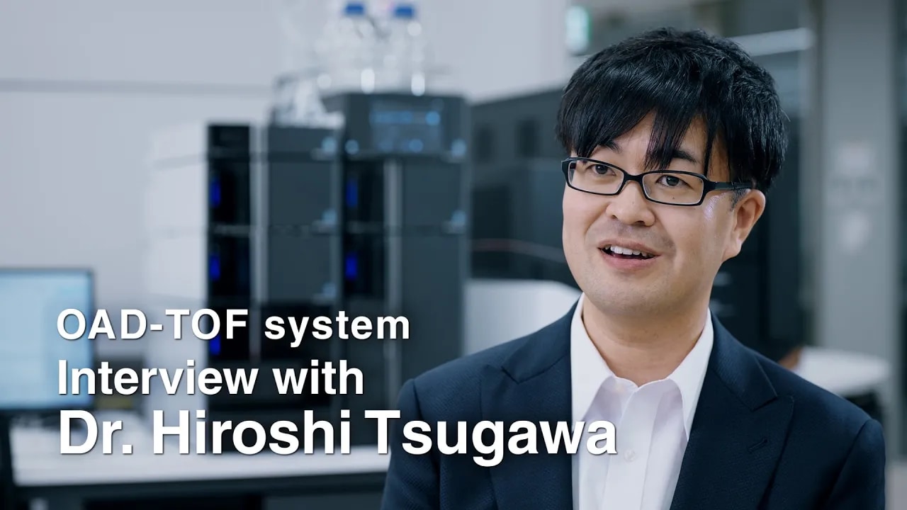 OAD-TOF system Interview with Dr.Hiroshi Tsugawa