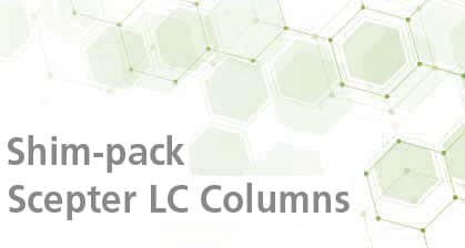 Shim-pack Scepter LC Columns : SHIMADZU (Shimadzu Corporation)