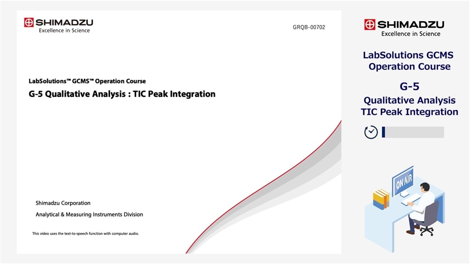 LabSolutions GCMS Operation Course G-5 Qualitative Analysis TIC Peak Integration