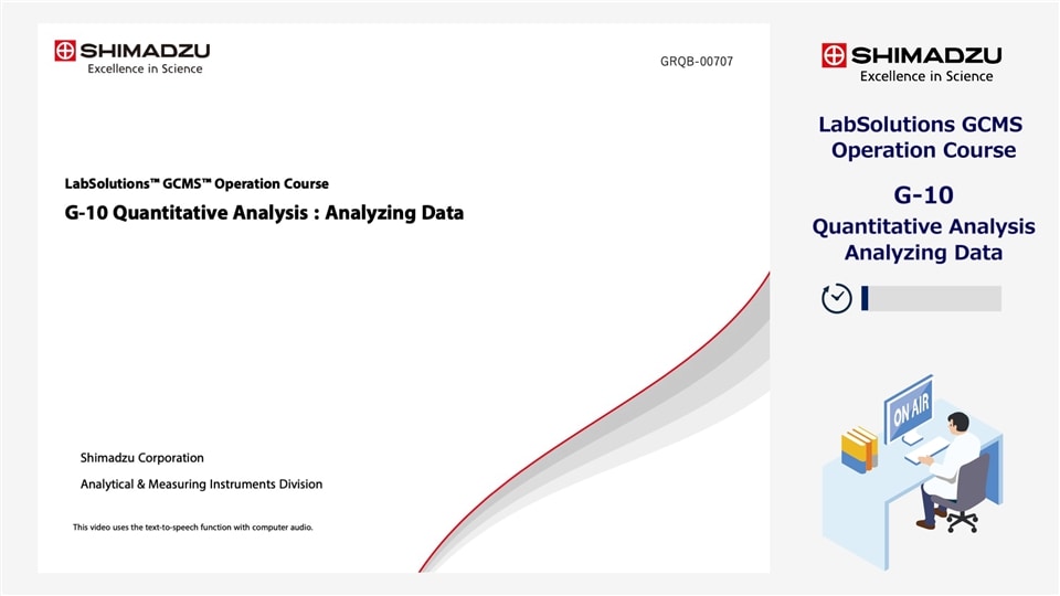 LabSolutions GCMS Operation Course G-10 Quantitative Analysis Analyzing Data