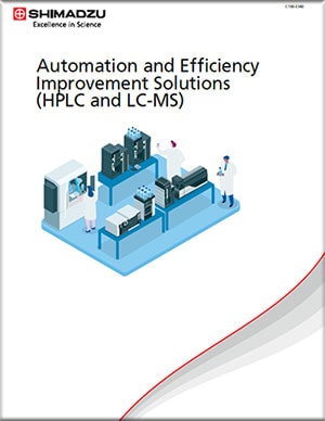 Automation and Efficiency Improvement Solutions (HPLC and LC-MS)