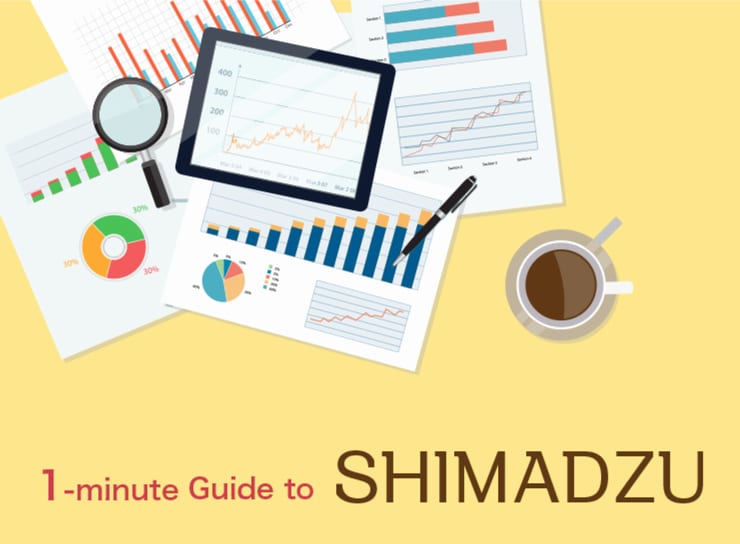 1-minute Guide to SHIMADZU