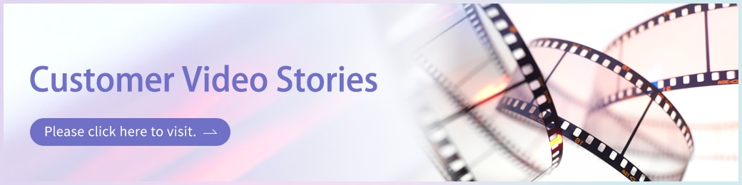 Customer Video Stories