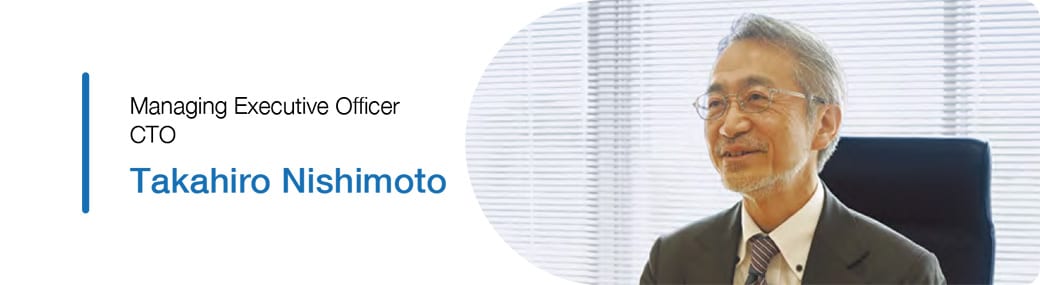 Takahiro Nishimoto, Geschäftsführender Direktor CTO
