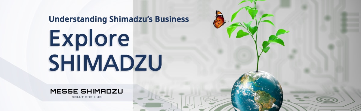 Explore SHIMADZU